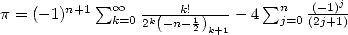             sum o o                sum n   (- 1)j
p = (- 1)n+1   k=02k(-nk!-12)-- - 4  j=0(2j+1)
                        k+1  