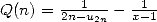        ---1--  -1-
Q(n) = 2n-u2n- x-1  