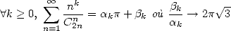         sum  oo  nk              b       V~ -
 A k > 0,   -n--= akp+ bk o`u -k---> 2p  3
       n=1 C2n              ak