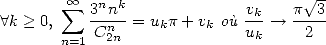                                     V~ -
        sum  oo  3nnk            -vk-   p--3
 A k > 0,   Cn2n = ukp + vk o`uuk -->   2
       n=1