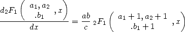     (         )
d F    a1,a2 ,x          (                )
-2-1----.b1------   ab      a1 + 1,a2 + 1
       dx       =  c 2F1      .b1 + 1   ,x