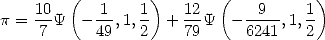         (        )       (          )
    10     -1   1    12     --9-   1
p =  7 Y - 49,1,2  + 79Y   -6241,1,2
