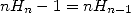 nHn - 1 = nHn- 1  