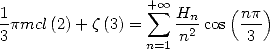 1                + sum o o  Hn   (np )
3 pmcl(2)+ z(3) =    n2-cos -3-
                 n=1
