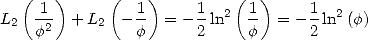   ( 1 )     (  1 )    1    (1 )    1
L2  -2  + L2  ---  = -- ln2  --  = -- ln2 (f)
    f          f      2     f      2
