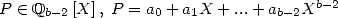                                      b- 2
P  (-  Qb-2 [X] , P = a0 + a1X + ...+ ab-2X  