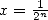 x = 12n-  