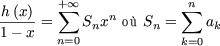 h(x)-  + sum  oo    n         n sum 
1- x =    Snx  o Sn =    ak
       n=0            k=0
